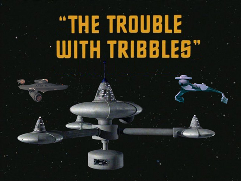 The Trouble with Tribbles